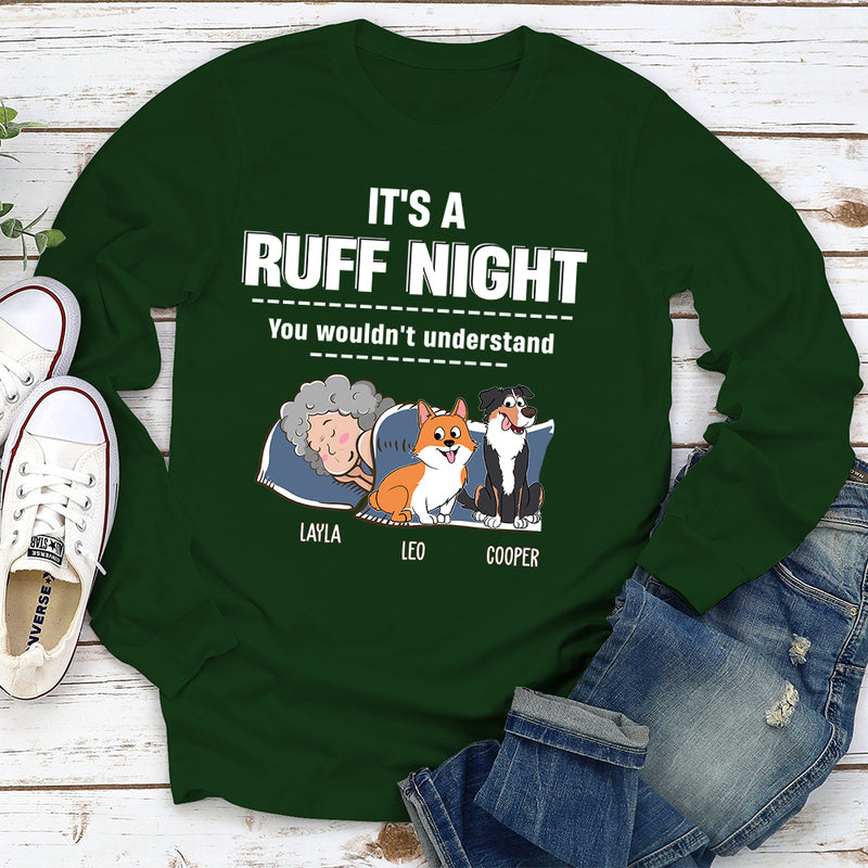 Ruff Night - Personalized Custom Long Sleeve T-shirt