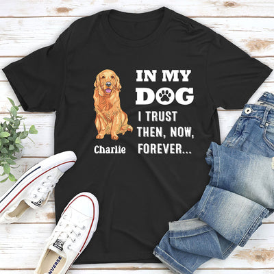 In My Dog - Personalized Custom Unisex T-shirt