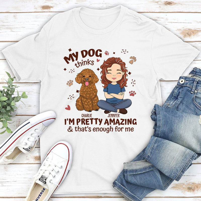 My Dog Thinks - Personalized Custom Unisex T-shirt