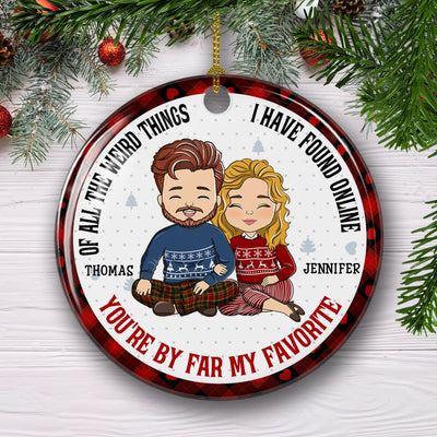 My Favorite By Far - Personalized Custom Circle Ceramic Christmas Ornament