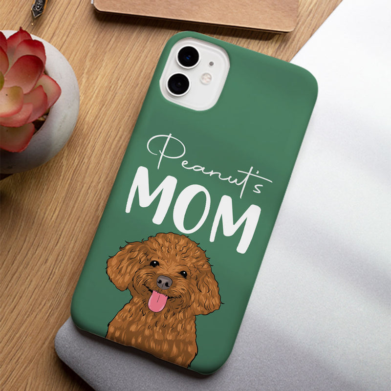 Dog Mom Dad - Personalized Custom Phone Case
