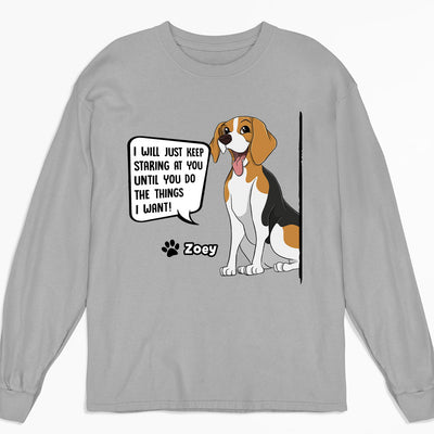 Dogs Keep Staring - Personalized Custom Long Sleeve T-shirt