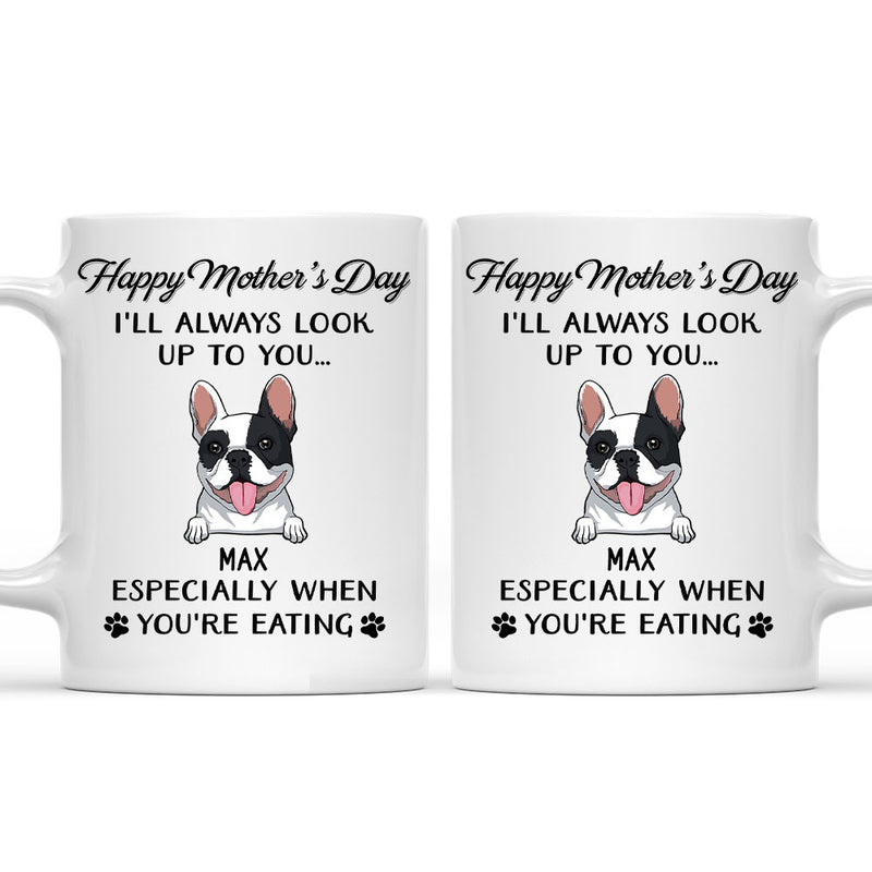 Dog Look Up To You - Personalized Custom Coffee Mug