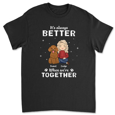 Always Better - Personalized Custom Unisex T-shirt