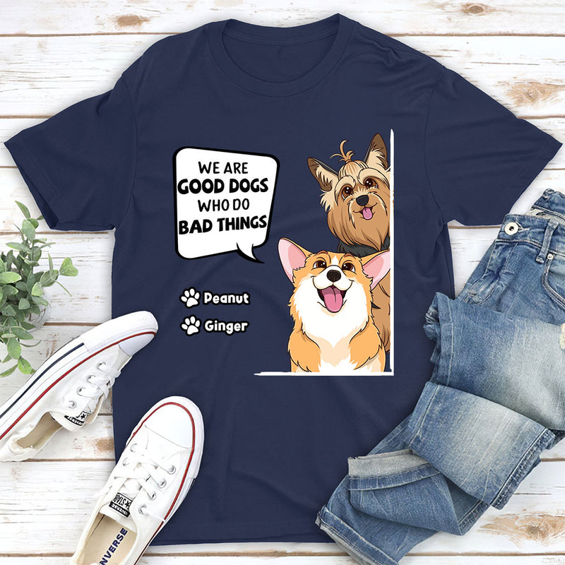 Good Dog - Personalized Custom Unisex T-Shirt