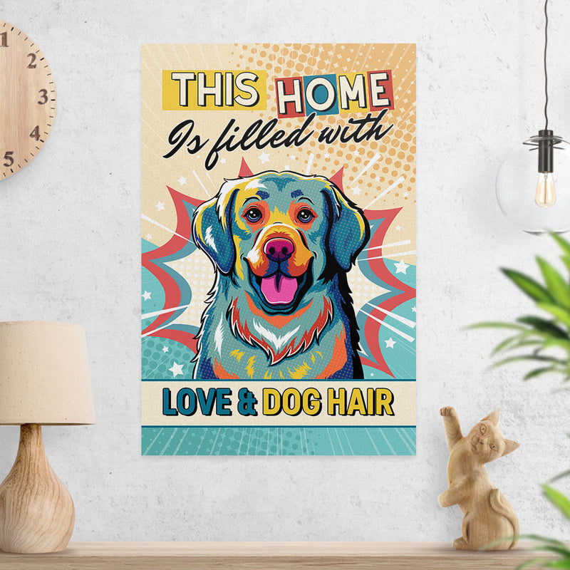 This Home Is Filled With Dog - Poster