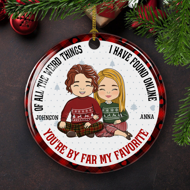 My Favorite By Far - Personalized Custom Circle Ceramic Christmas Ornament