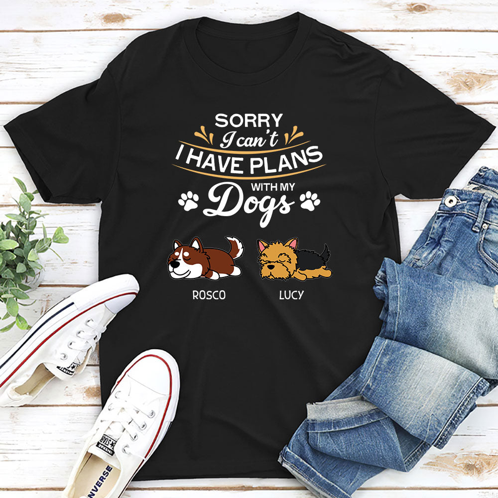 Plans With My Dog Personalized Dogs Lover Custom Unisex T-shirt