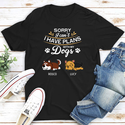 Plans With My Dog - Personalized Custom Unisex T-shirt