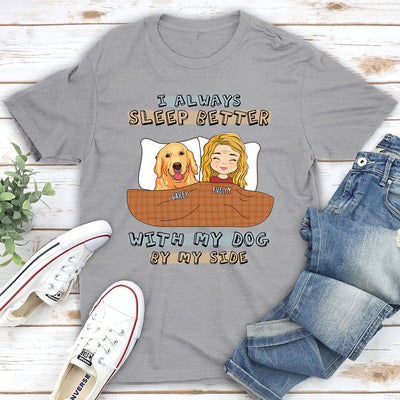 I Always Sleep Better - Personalized Custom Unisex T-shirt