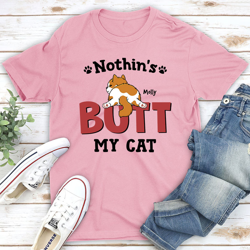 Nothin‘ Butt Cats - Personalized Custom Unisex T-shirt