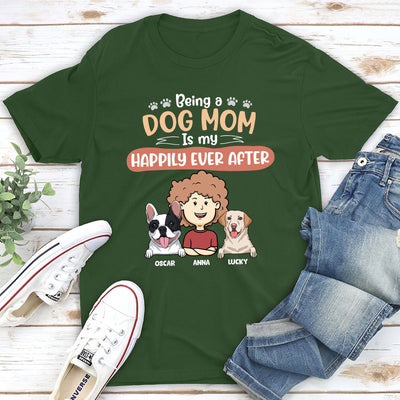 Happy To Be A Dog Mom - Personalized Custom Unisex T-shirt