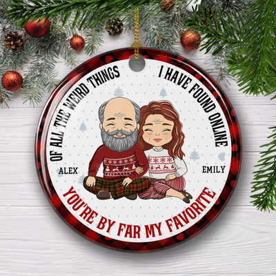 My Favorite By Far - Personalized Custom Circle Ceramic Christmas Ornament