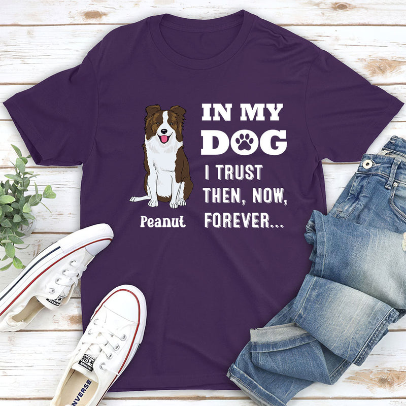 In My Dog - Personalized Custom Unisex T-shirt