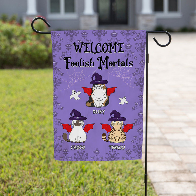 Foolish Mortals - Personalized Custom Garden Flag