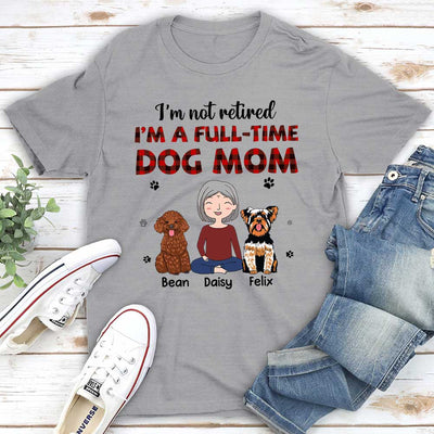 Full-Time Dog Mom 1 - Personalized Custom Premium T-shirt