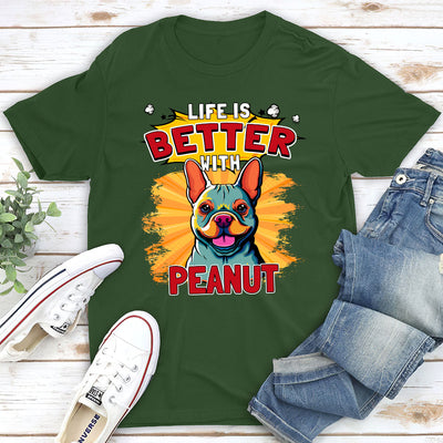 Better With Dog Popart 1 - Personalized Custom Unisex T-shirt