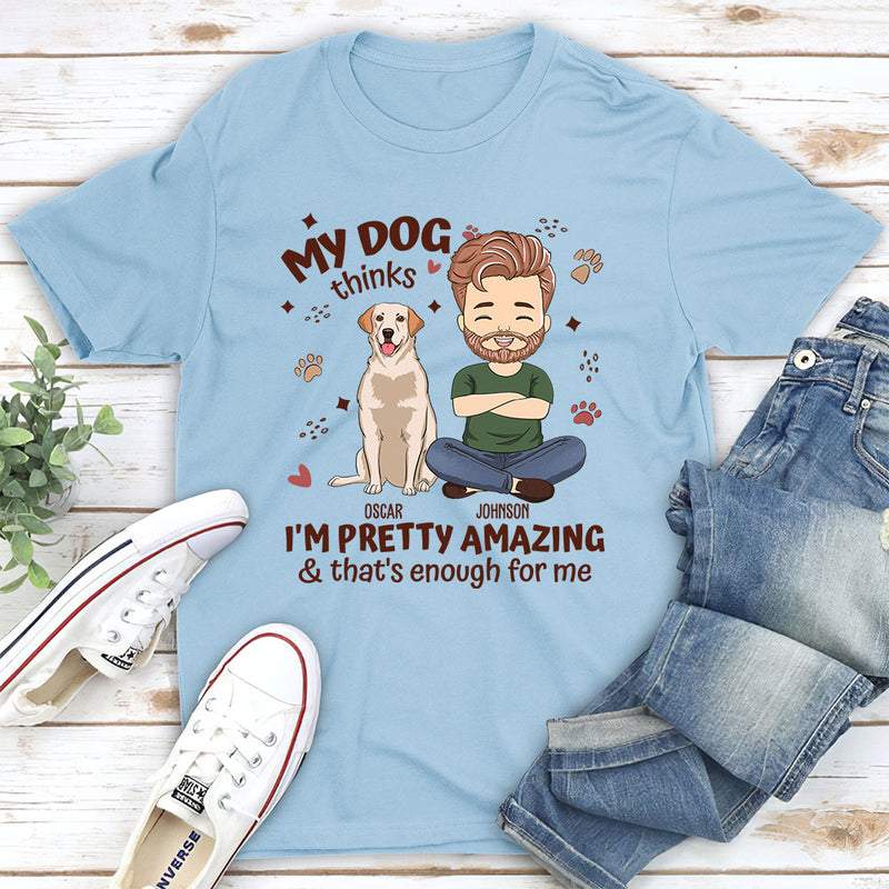 My Dog Thinks - Personalized Custom Unisex T-shirt