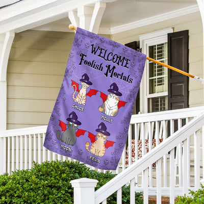 Foolish Mortals - Personalized Custom Garden Flag