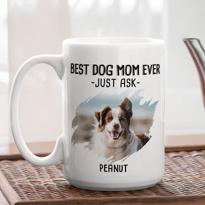 Best Mom Just Ask 2  - Personalized Custom Coffee Mug