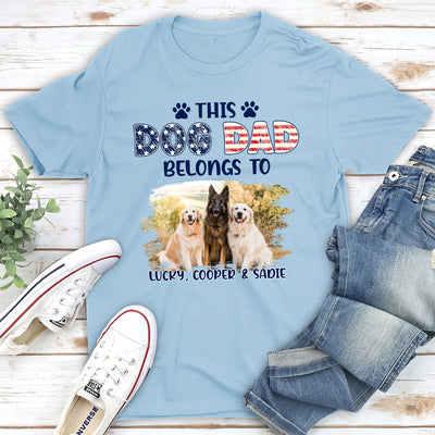 Dad Belongs To Me - Personalized Custom Unisex T-shirt