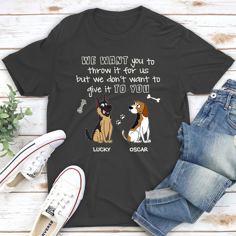 Throw It For Me - Personalized Custom Unisex T-shirt