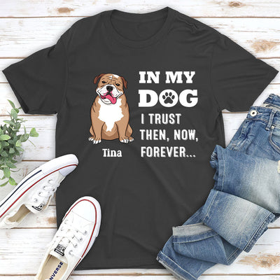 In My Dog - Personalized Custom Unisex T-shirt