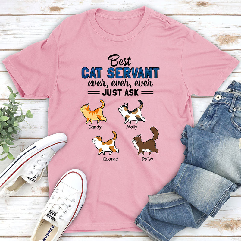 Best Cat Servant Ever - Personalized Custom Unisex T-shirt