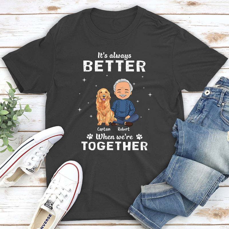 Always Better - Personalized Custom Unisex T-shirt