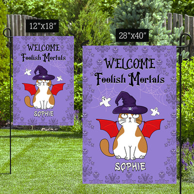 Foolish Mortals - Personalized Custom Garden Flag