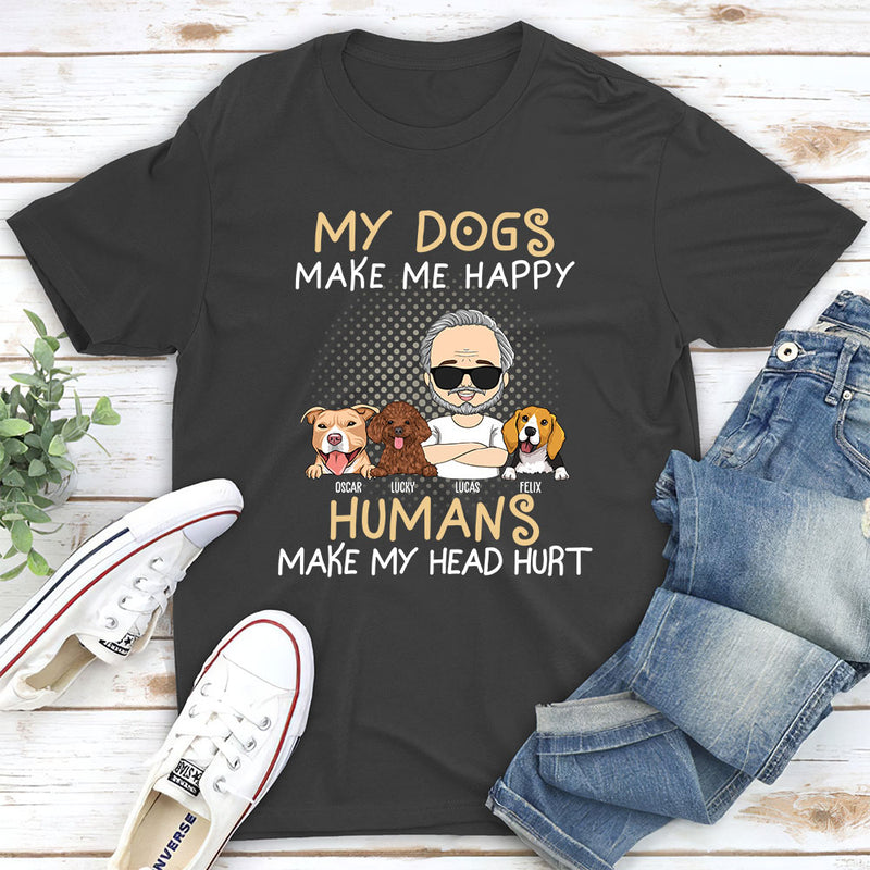 My Dog Vs Humans - Personalized Custom Unisex T-shirt