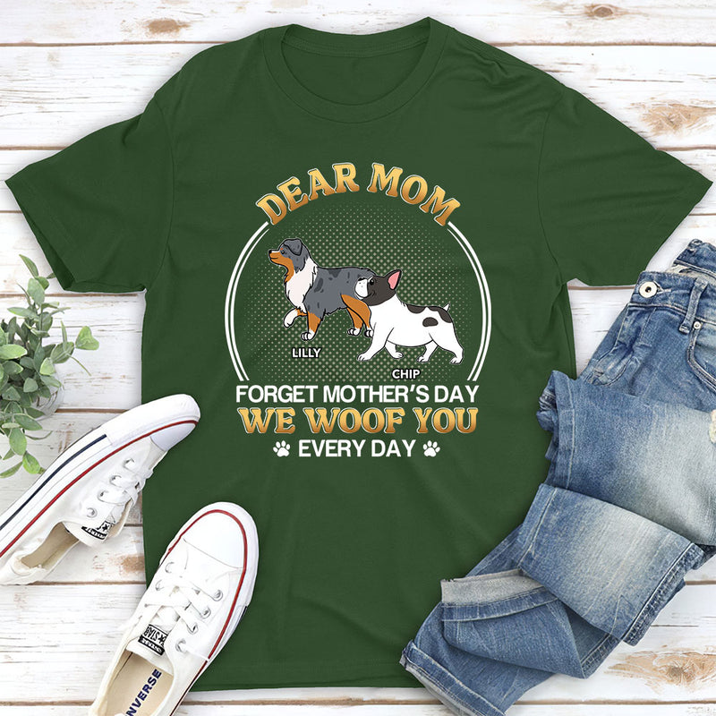 Woof You Everyday - Personalized Custom Unisex T-shirt