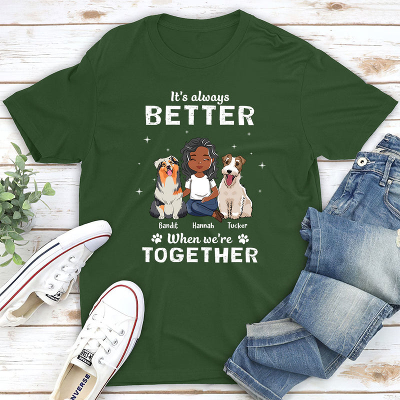 Always Better - Personalized Custom Unisex T-shirt