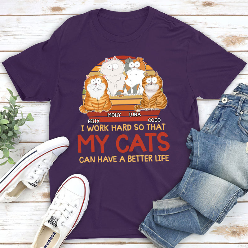 Cats Better Life - Personalized Custom Unisex T-shirt