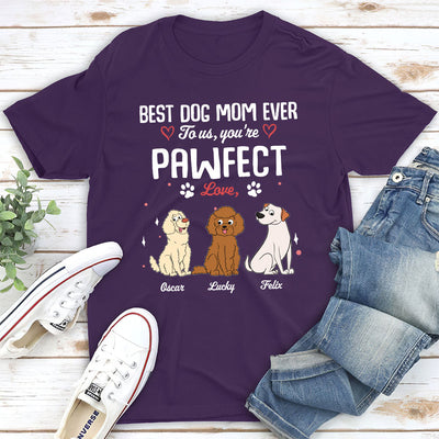 To Me You Pawfect - Personalized Custom Unisex T-shirt