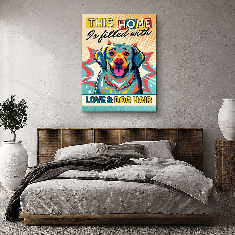 This Home Is Filled With Dog - Canvas Print