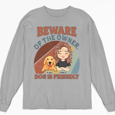 Dog Is Friendly - Personalized Custom Long Sleeve T-shirt