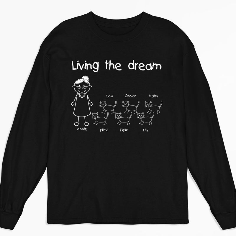 Living The Dream - Personalized Custom Long Sleeve T-shirt