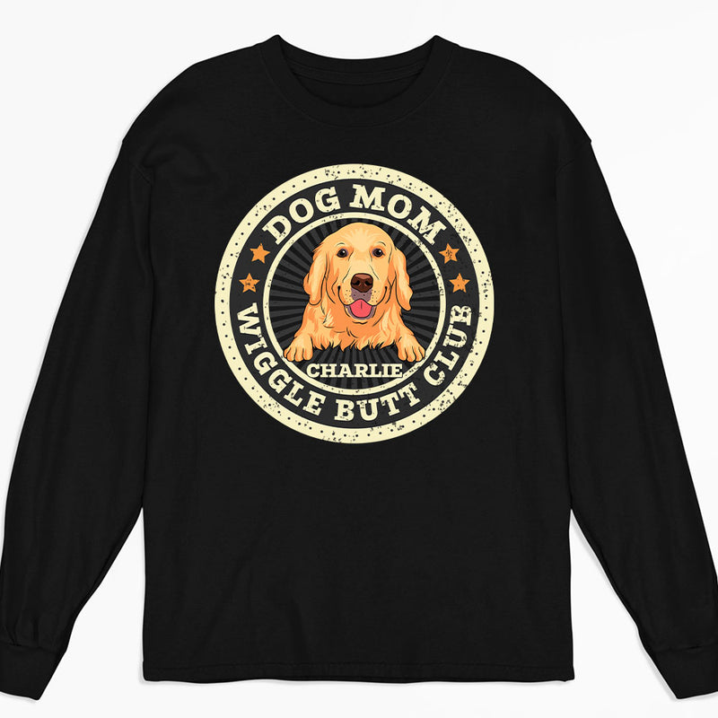 Wiggle Butt Club - Personalized Custom Long Sleeve T-shirt