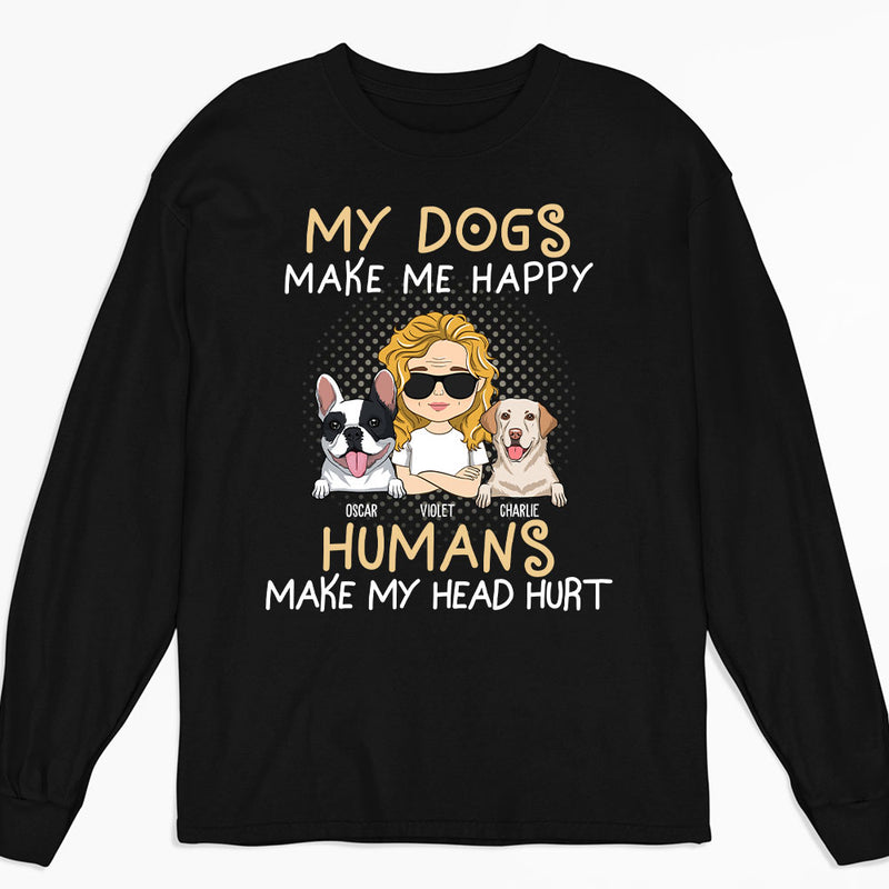 My Dog Vs Humans - Personalized Custom Long Sleeve T-shirt