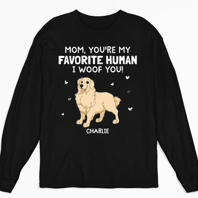 Woof You Mommy - Personalized Custom Long Sleeve T-shirt