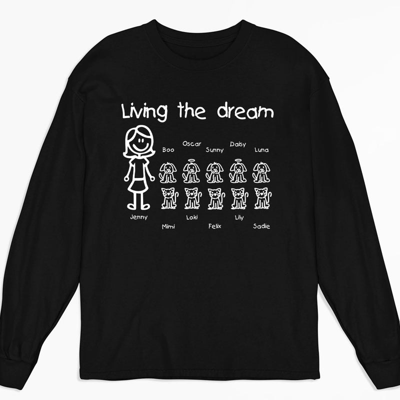 Living The Dream 2 - Personalized Custom Long Sleeve T-shirt