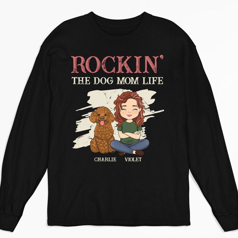 Rockin Dog Mom - Personalized Custom Long Sleeve T-shirt