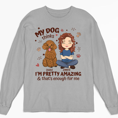 My Dog Thinks - Personalized Custom Long Sleeve T-shirt