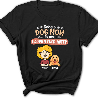 Happy To Be A Dog Mom - Personalized Custom Women's T-shirt