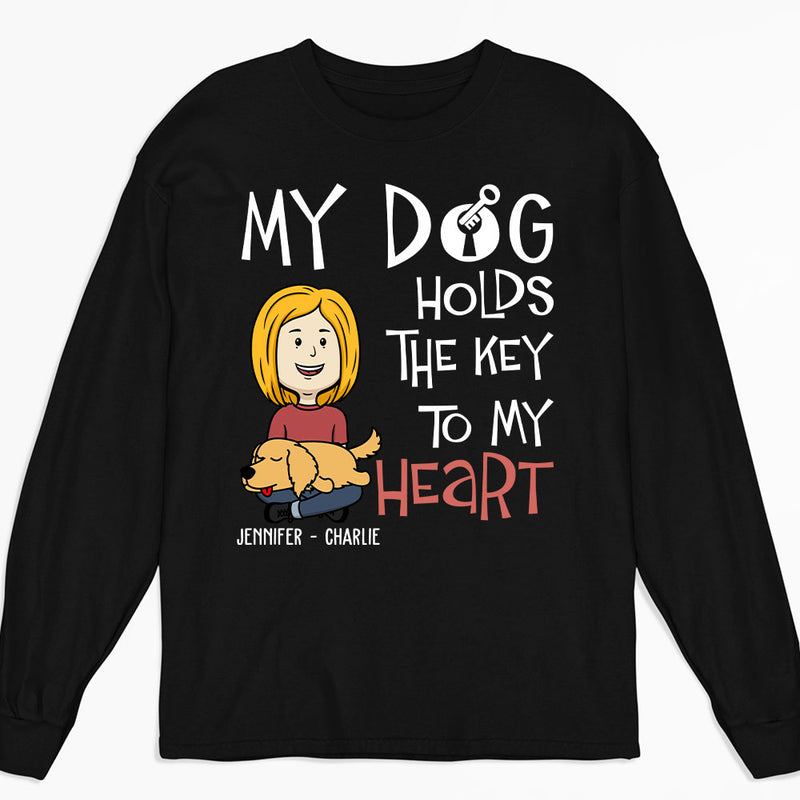 My Dog Holds The Key To My Heart - Personalized Custom Long Sleeve T-shirt