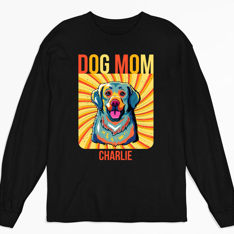 Pop Art Dog Mom Dad - Personalized Custom Long Sleeve T-shirt