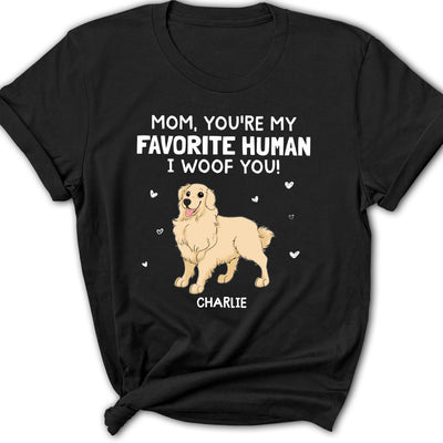 Woof You Mommy - Personalized Custom Women's T-shirt