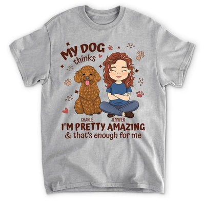 My Dog Thinks - Personalized Custom Unisex T-shirt