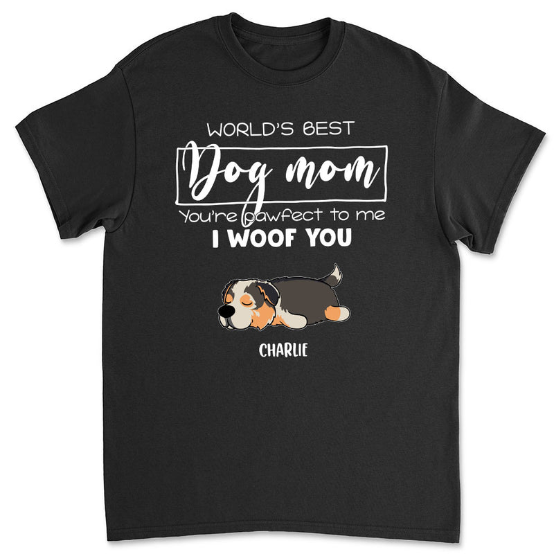 Pawfect Mom Dad - Personalized Custom Unisex T-shirt